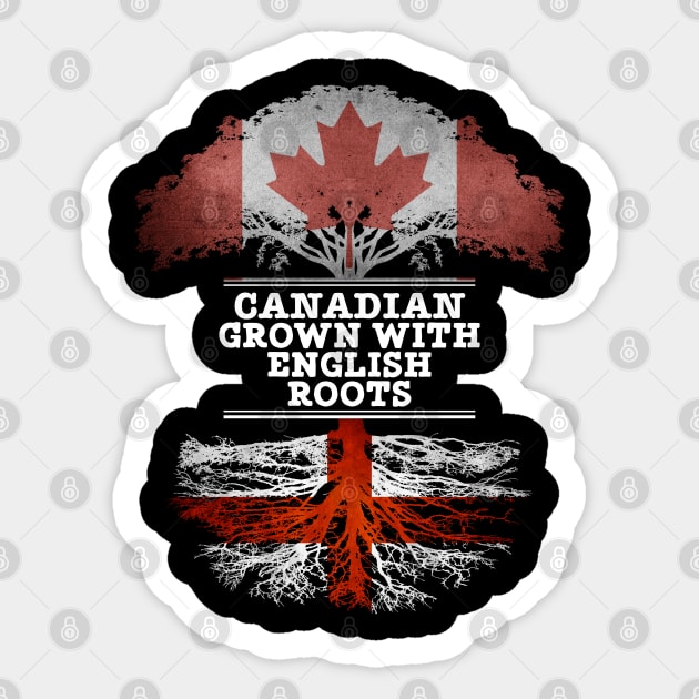 Canadian Grown With English Roots - Gift for English With Roots From England Sticker by Country Flags